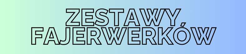 zestawy fajerwrków rakiety pirobajery diabełki motylki dzieci tanio